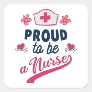 Sticker Carré Proud to be a Nurse