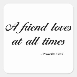 Sticker Carré Proverbes 17:17 | Citation de la Bible