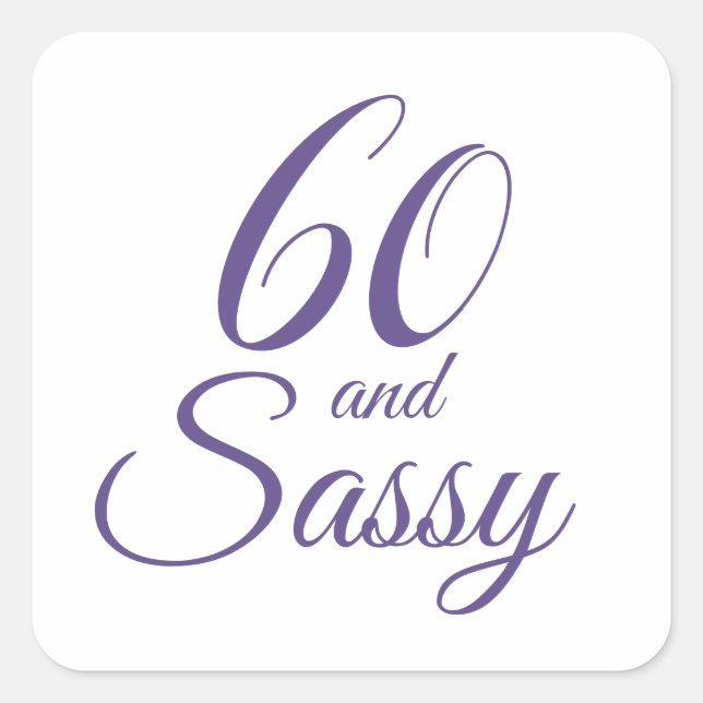 Sticker Carré Purple 60 et Sassy | Typographie 60e anniversaire (Devant)