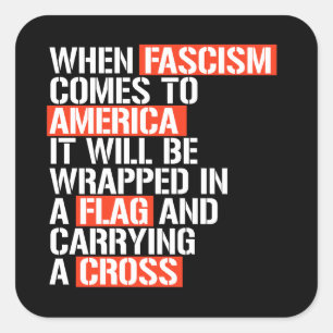 Sticker Carré Quand le fascisme arrive en Amérique