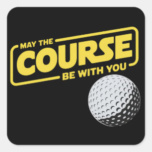 Sticker Carré Que le parcours soit avec vous Funny Golf Golfing
