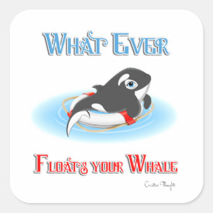 Sticker Carré Quelle Que Soit La Flotte De Votre Baleine