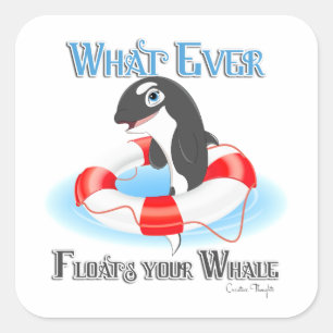 Sticker Carré Quelle Que Soit La Flotte De Votre Baleine