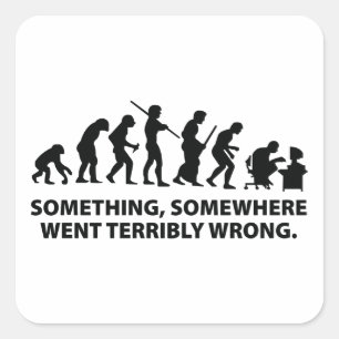 Sticker Carré Quelque Chose, Quelque Part A Été Terriblement Mal