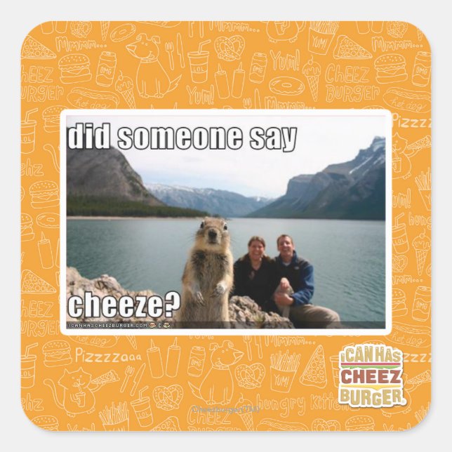 Sticker Carré Quelqu'un a-t-il dit du cheeze ? (Devant)