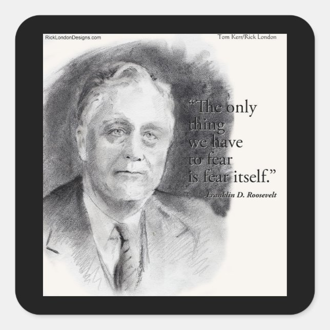 Sticker Carré Quota de Beautiful FDR Portrait & Fear Itself (Devant)