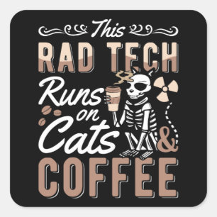Sticker Carré Radiology This Rad Tech Runs Cats And Coffee Xray