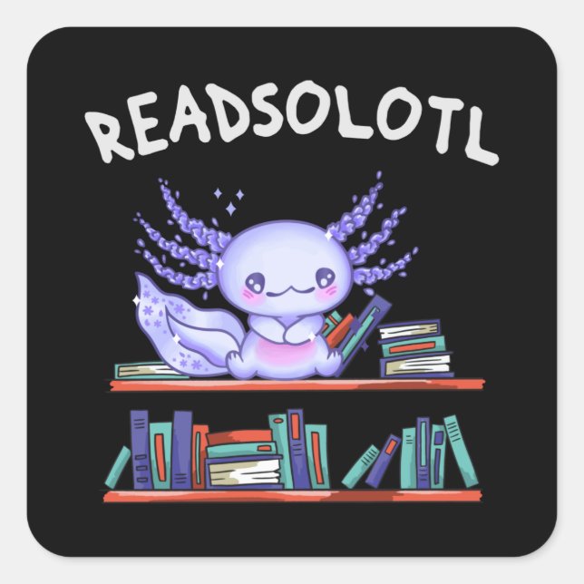 Sticker Carré Readsolotl Amateur de livre Funny Axolotl (Devant)