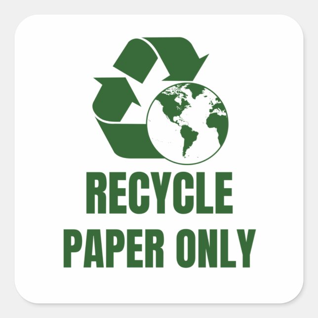 Sticker Carré Recycler le papier uniquement (Devant)