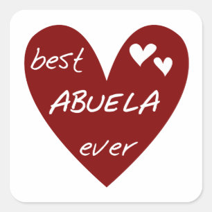 Sticker Carré Red Heart Best Abuela Ever T-shirts et cadeaux