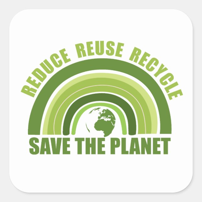 Sticker Carré Réduire la réutilisation du recyclage (Devant)