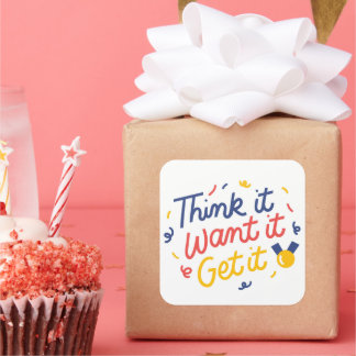 Sticker Carré Réfléchis-le, veux-le, prends-le