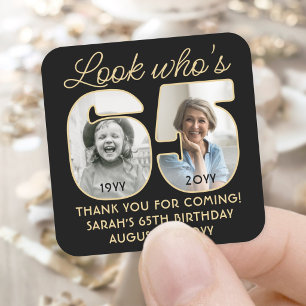 Sticker Carré Regardez qui a 65 ans Fête d'anniversaire noire et