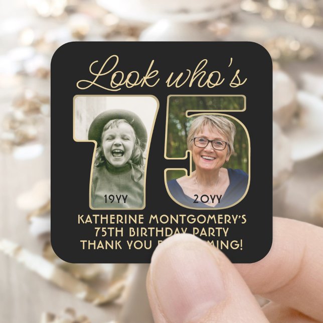 Sticker Carré Regardez qui est 75 Black & Gold Anniversaire Part (Créateur téléchargé)