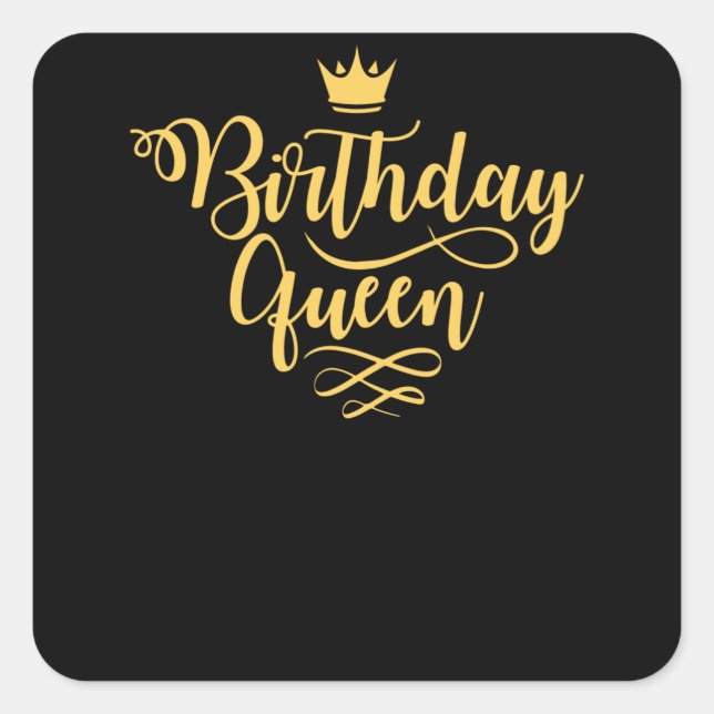 Sticker Carré Reine d'anniversaire | Cadeau d'anniversaire pour  (Devant)