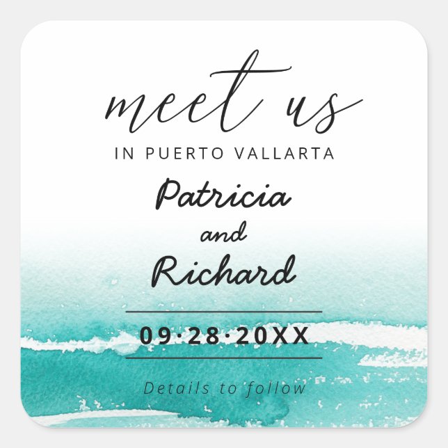 Sticker Carré Rencontrez-Nous Dans Mariage Destination Turquoise (Devant)