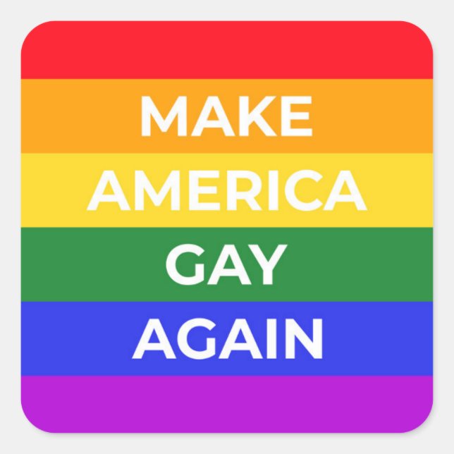 Sticker Carré Rendre l'Amérique homosexuelle (Devant)