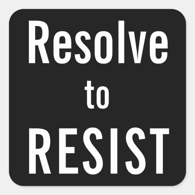 Sticker Carré Resoler à RESIST, lettres blanches sur noir (Devant)