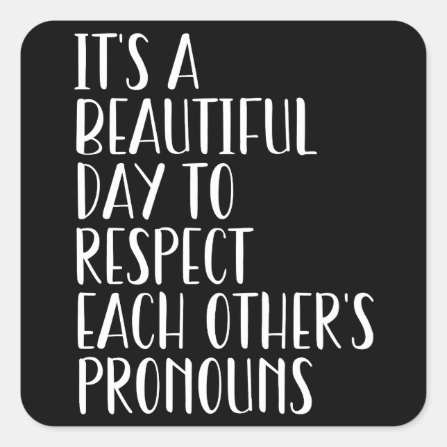 Sticker Carré Respectez les pronouns lgbtqa+ inclusivement (Devant)