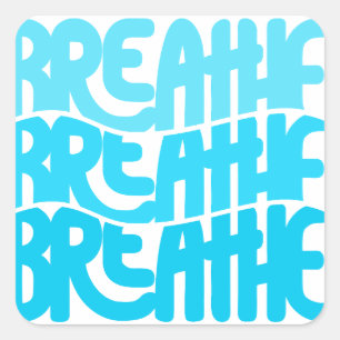 Sticker Carré Respire