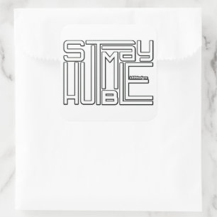 Sticker Carré RESTER HUMBLE motivation et inspiration