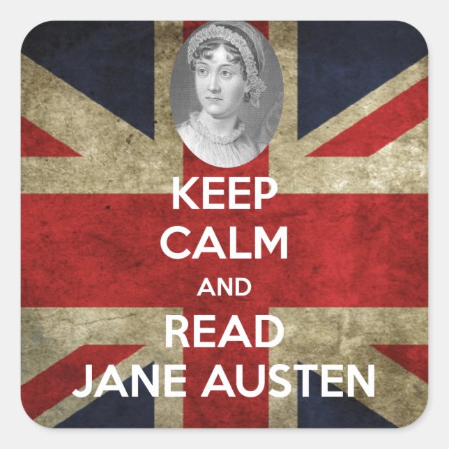 Sticker Carré Restez calme et lisez Jane Austen (Devant)
