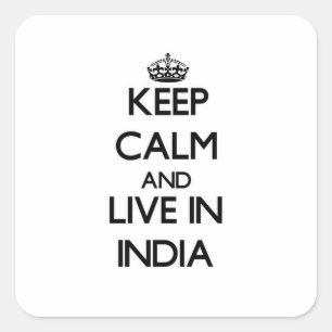 Sticker Carré Restez calme et vivez en Inde