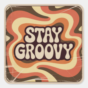 Sticker Carré Restez Groovy