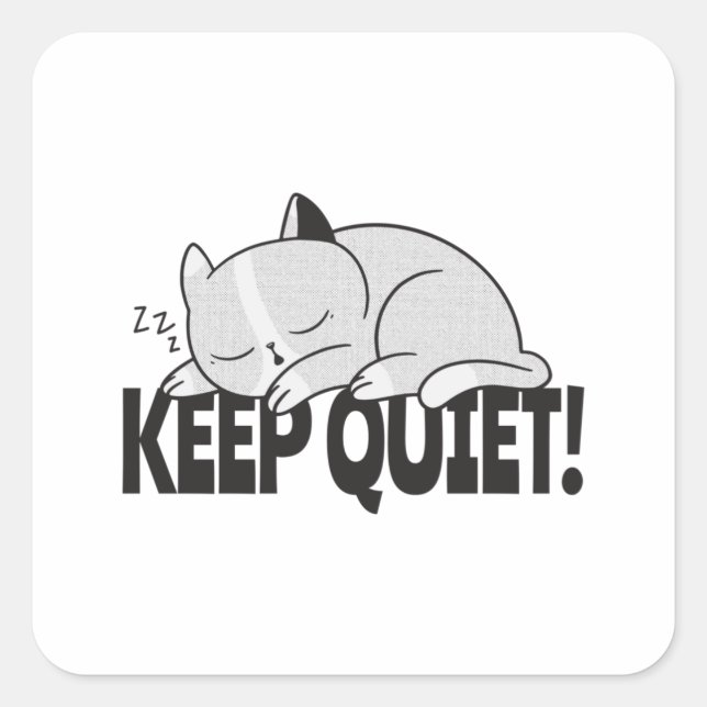 Sticker Carré Restez tranquille Lazy endormi chat (Devant)