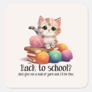 Sticker Carré Retour À L'École ? Donne-moi juste Yarn