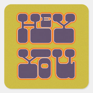 Sticker Carré Retro Hey You