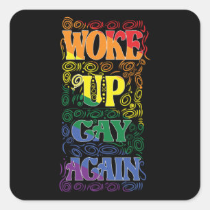Sticker Carré Réveillez Gay - Drôle LGBTQ+ Pride