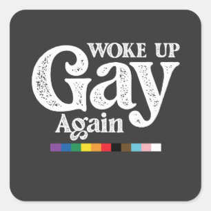 Sticker Carré Réveillez Gay Soutenez à nouveau LGBT Pride