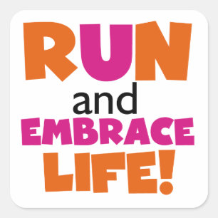 Sticker Carré Run and Embrassez Life Orange Pink