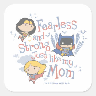 Sticker Carré Sans Peur Et Fort Comme Ma Mère