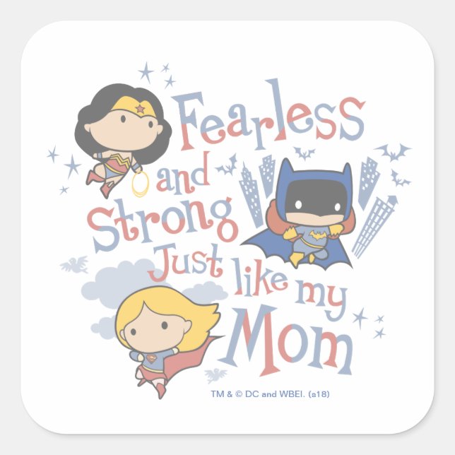 Sticker Carré Sans Peur Et Fort Comme Ma Mère (Devant)