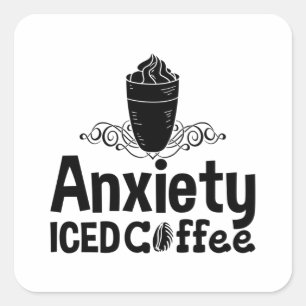 Sticker Carré Santé mentale Anxiété Iced Café Sensibilisation An