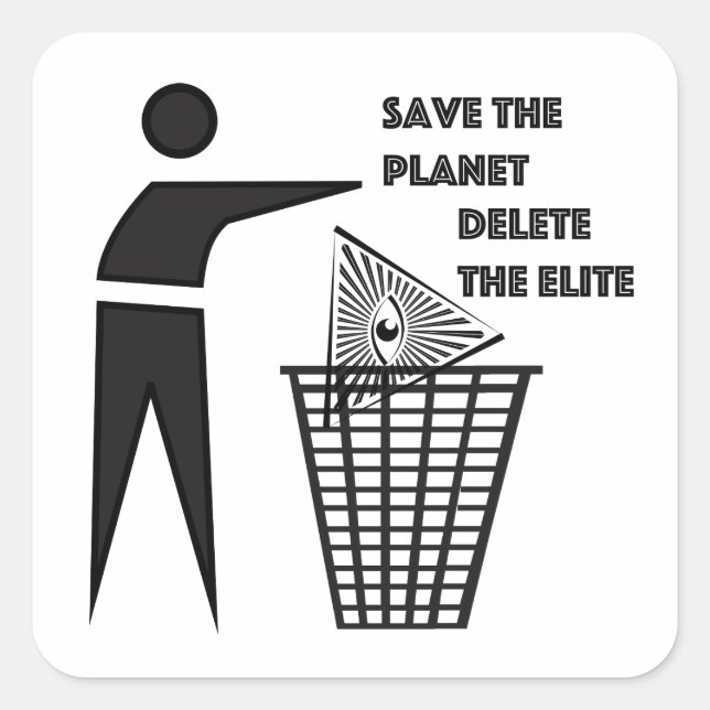 Sticker Carré Sauvez la planète Supprimer l'élite (Devant)