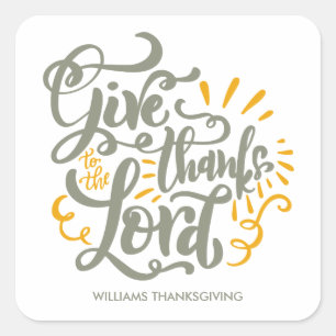 Sticker Carré Script Remerciez le Seigneur Thanksgiving Coutume
