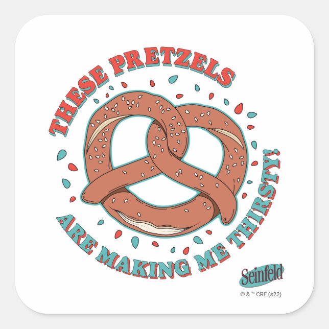 Sticker Carré Seinfeld | Ces Pretzels me donnent soif (Devant)