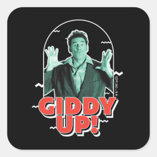 Sticker Carré Seinfeld Kramer - Giddy Up!