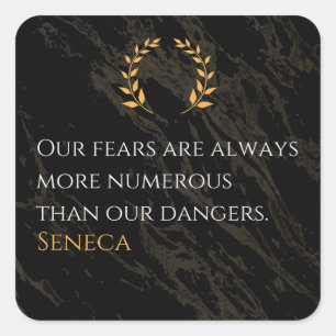 Sticker Carré Seneca's Insight : Les peurs comparées aux dangers