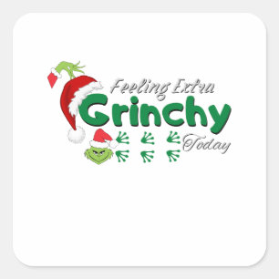 Sticker Carré Sentiment Extra Grinchy aujourd'hui