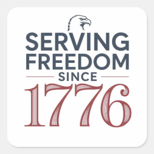 Sticker Carré Service Liberté Depuis 1776 4 Juillet 250e Anniver