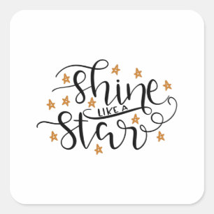 Sticker Carré Shine like