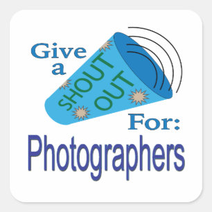 Sticker Carré Shout Out pour les photographes