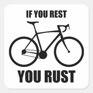 Sticker Carré Si Vous Vous Reposez, Vous Roulez À Vélo