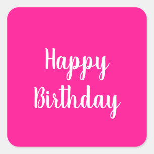 Sticker Carré Simple Joyeux Anniversaire Hot Rose