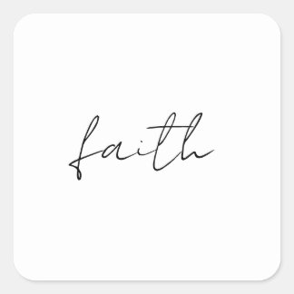 Sticker Carré Simple Noir Blanc Main Écrite Faith Art