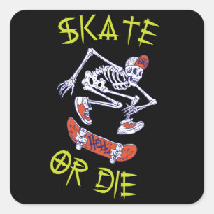 Sticker Carré Skate ou die Skeleton Skateboarder